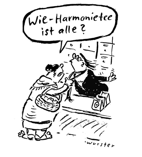 Der Harmonietee ist alle?